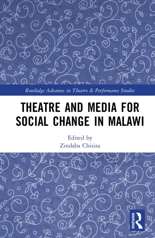 Couverture_Theatre and Media for Social Change in Malawi
