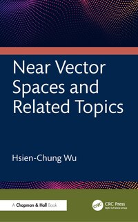 Front cover_Near Vector Spaces and Related Topics
