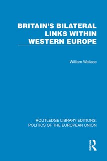 Front cover_Britain's Bilateral Links Within Western Europe