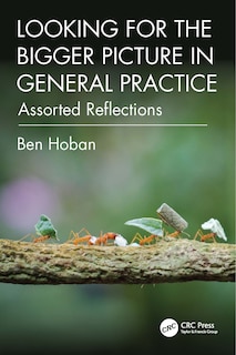 Front cover_Looking for the Bigger Picture in General Practice