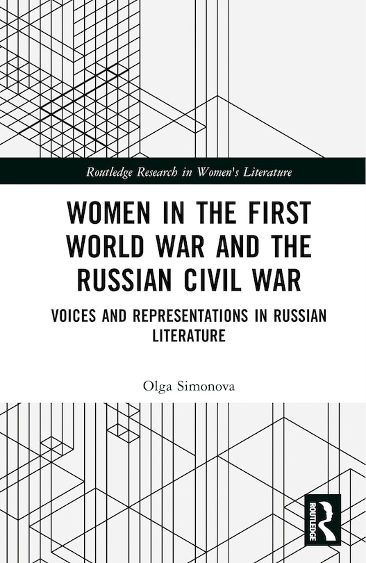 Front cover_Women in the First World War and the Russian Civil War