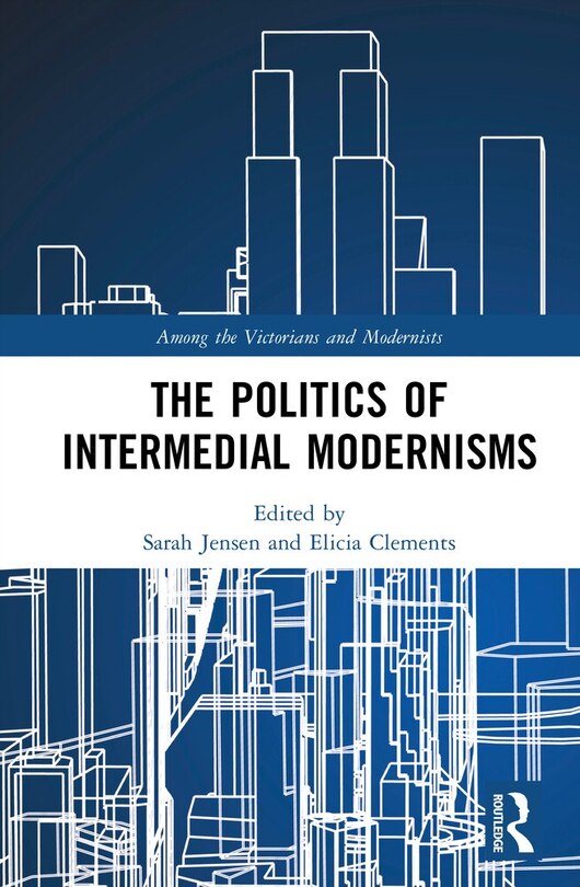 Couverture_The Politics of Intermedial Modernisms