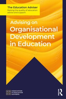 Front cover_Advising on Organisational Development in Education