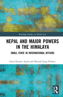 Front cover_Nepal and Major Powers in the Himalayas