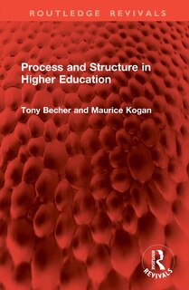 Front cover_Process and Structure in Higher Education