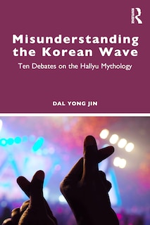 Couverture_Misunderstanding the Korean Wave