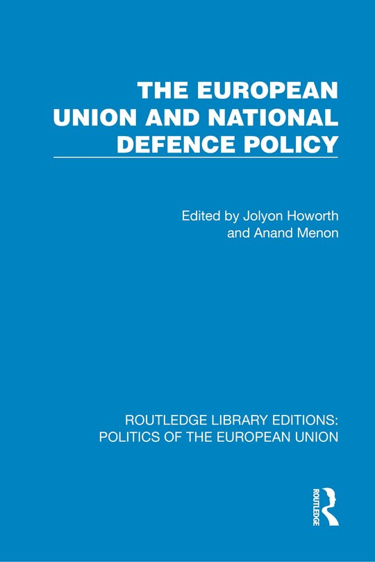Couverture_The European Union and National Defence Policy