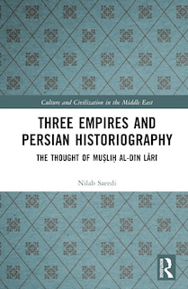 Couverture_Three Empires and Persian Historiography