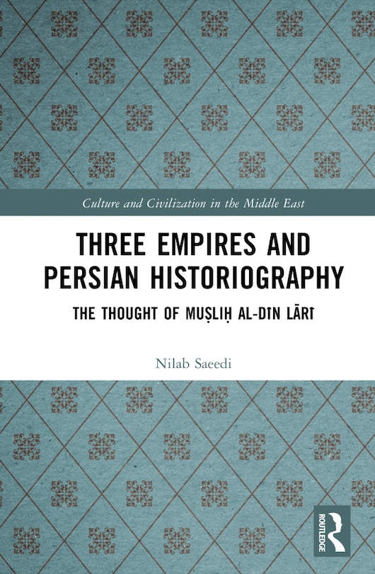 Couverture_Three Empires and Persian Historiography