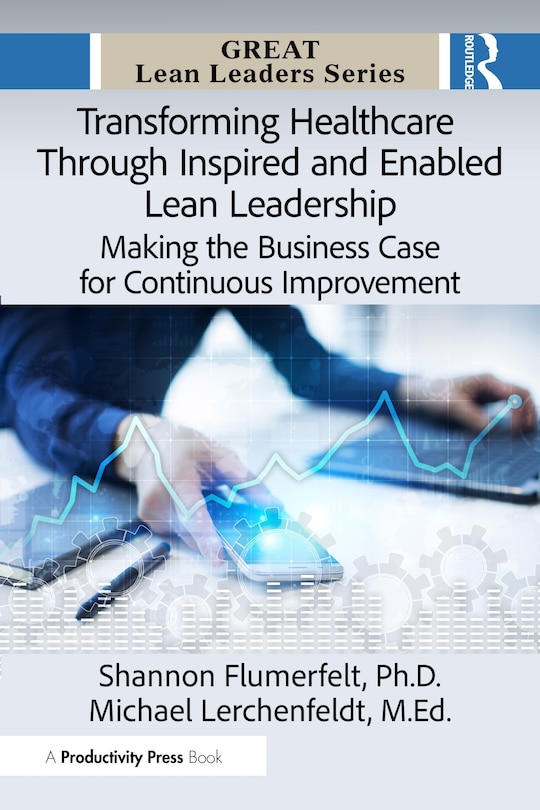 Couverture_Transforming Healthcare Through Inspired and Enabled Lean Leadership