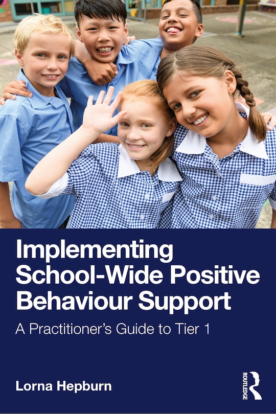 Front cover_Implementing School-Wide Positive Behaviour Support