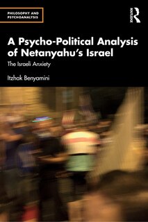 Couverture_A Psycho-Political Analysis of Netanyahu's Israel
