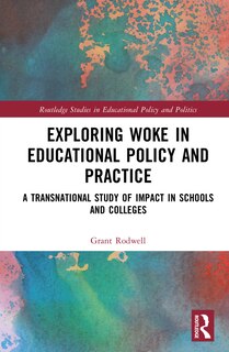Couverture_Exploring Woke in Educational Policy and Practice
