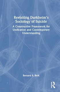 Front cover_Revisiting Durkheim's Sociology of Suicide
