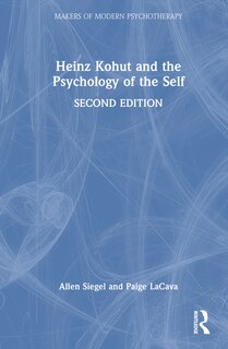 Front cover_Heinz Kohut and the Psychology of the Self
