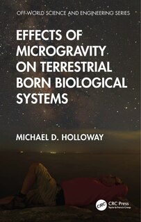 Front cover_Effects of Microgravity on Terrestrial Born Biological Systems