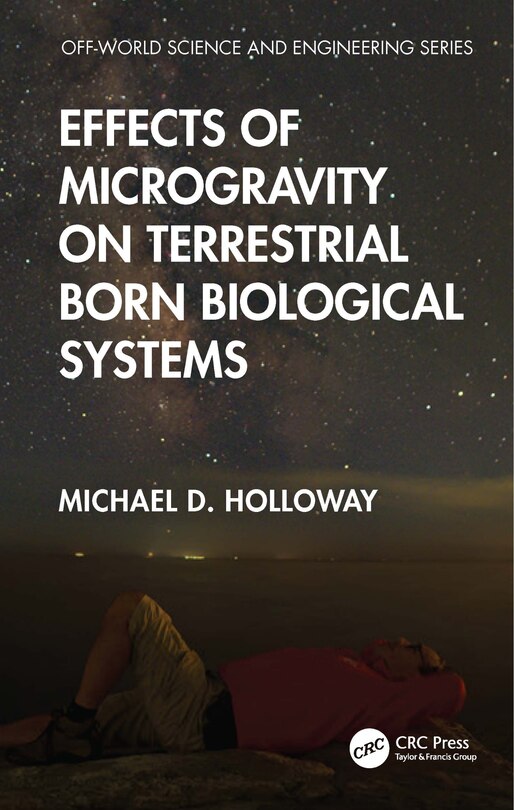 Front cover_Effects of Microgravity on Terrestrial Born Biological Systems