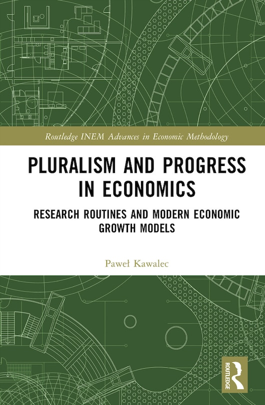 Front cover_Pluralism and Progress in Economics