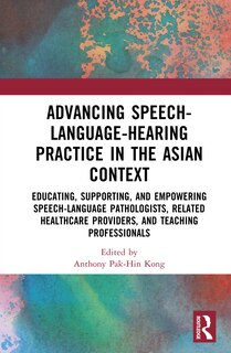 Couverture_Advancing Speech-Language-Hearing Practice in the Asian Context