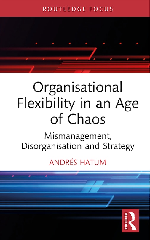 Couverture_Organisational Flexibility in an Age of Chaos