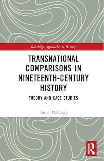 Front cover_Transnational Comparisons in Nineteenth-Century History