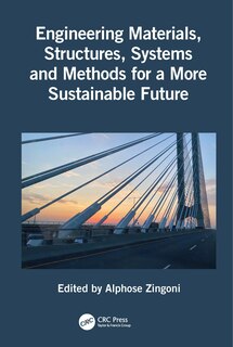 Front cover_Engineering Materials, Structures, Systems and Methods for a More Sustainable Future