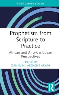 Couverture_Prophetism from Scripture to Practice