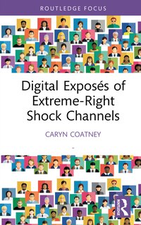 Front cover_Digital Exposes of Extreme-Right Shock Channels