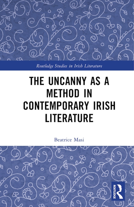 Couverture_The Uncanny as a Method in Contemporary Irish Literature