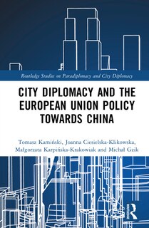 Front cover_City diplomacy and the European Union policy towards China