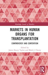 Front cover_Markets in Human Organs for Transplantation