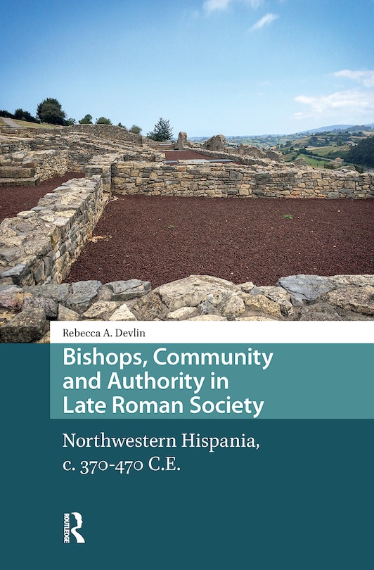 Couverture_Bishops, Community and Authority in Late Roman Society