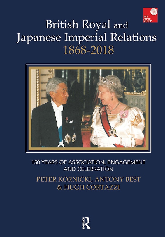 Couverture_British Royal and Japanese Imperial Relations, 1868-2018