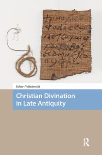 Couverture_Christian Divination in Late Antiquity