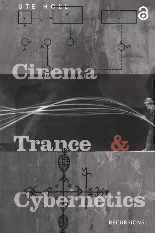 Couverture_Cinema, Trance and Cybernetics