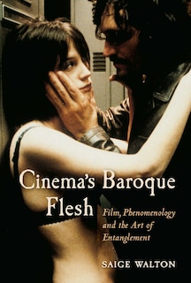 Front cover_Cinema's Baroque Flesh