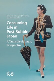 Front cover_Consuming Life in Post-Bubble Japan