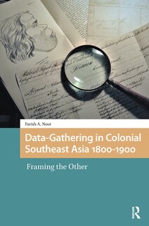 Front cover_Data-Gathering in Colonial Southeast Asia 1800-1900