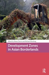 Front cover_Development Zones in Asian Borderlands