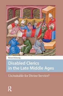 Front cover_Disabled Clerics in the Late Middle Ages
