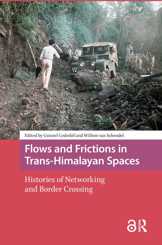 Couverture_Flows and Frictions in Trans-Himalayan Spaces