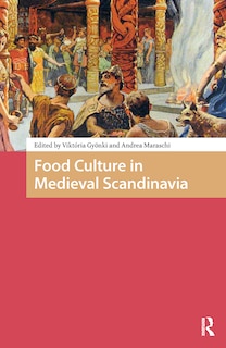 Front cover_Food Culture in Medieval Scandinavia