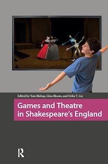 Front cover_Games and Theatre in Shakespeare's England