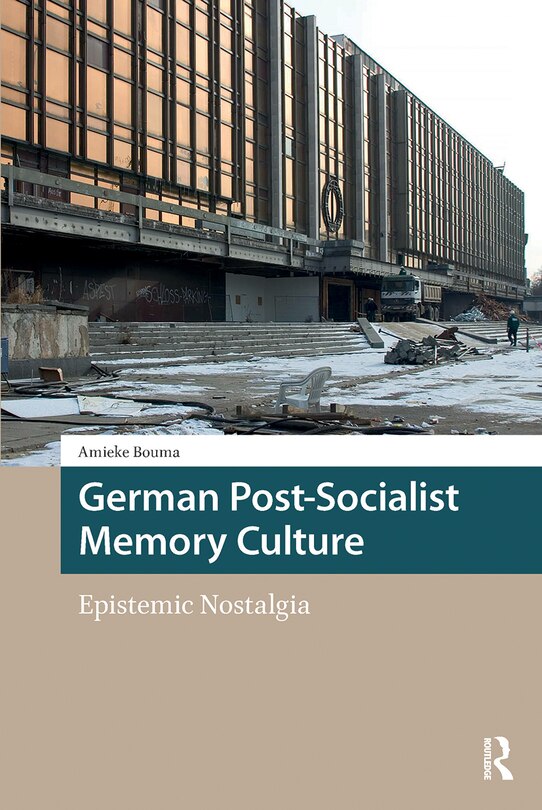 Front cover_German Post-Socialist Memory Culture