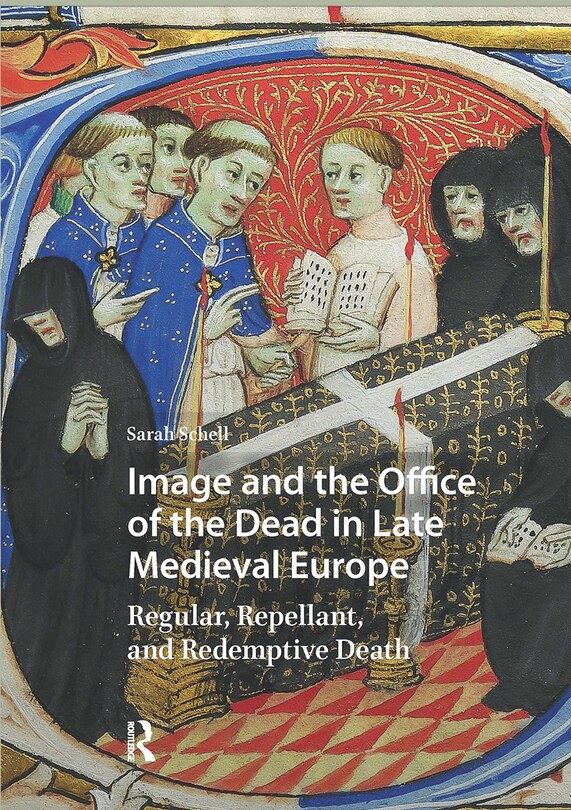 Couverture_Image and the Office of the Dead in Late Medieval Europe