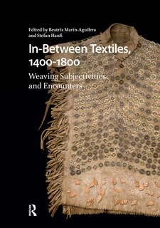 Front cover_In-Between Textiles, 1400-1800