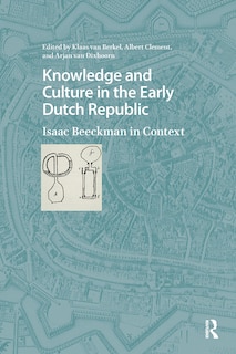 Front cover_Knowledge and Culture in the Early Dutch Republic