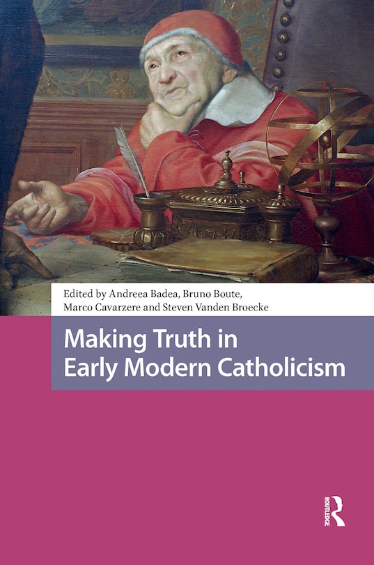 Couverture_Making Truth in Early Modern Catholicism