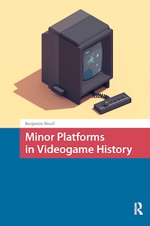 Front cover_Minor Platforms in Videogame History