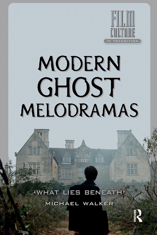 Front cover_Modern Ghost Melodramas
